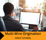 Multi-Wire Origination - Commercial